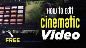 Menguasai Seni Editing Video Cinematic: Panduan Lengkap dari Littlefreelenser.com