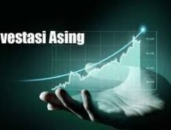 Politik dan Investasi Asing 2025: Analisis Regulasi Terbaru dan Prospek Pasar